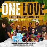 One Love Father's Day Concert