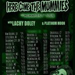 LACHY DOLEY - Fort Wayne, IN - Supporting HERE COME THE MUMMIES