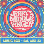 Jerry's Middle Finger at Music Box