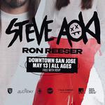 San Jose Earthquakes & UVI Presents: STEVE AOKI + RON REESER