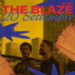 The Blaze DJ Set - Círcolo Magnolia