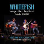 Whitefish Songwriters Festival 2025