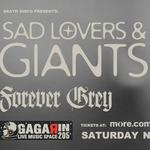 Sad Lovers & Giants and Forever Grey