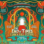 End Of Times-Funky Fall Festival  2025