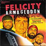 FELICITY: ARMAGEDDON TOUR LITTLE ROCK