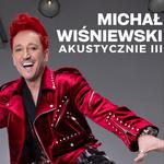 KRAKÓW | Michał Wiśniewski Akustycznie III
