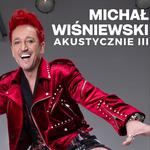 MYSŁOWICE | MICHAŁ WIŚNIEWSKI AKUSTYCZNIE III