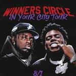 Winner's Circle In Your City Tour - Sleepy Hallow and Sheff G