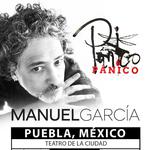Manuel García: Pánico en Puebla 