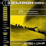 DELTRON 3030 25th Anniversary Full Album Performance (Del, Dan the Automator, Kid Koala) w/ support Kid Koala x Lealani