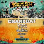 Bridge City Block Party w/ Crankdat, YDG, WonkyWilla, Evalution