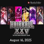 Hairball - Silver Anniversary Tour