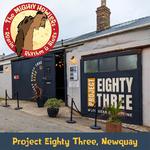 Howlin' at Project Eighty Three, Newquay