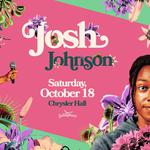 Josh Johnson The Flowers Tour