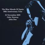 The Blue Moods Of Spain 30th Anniversary Tour