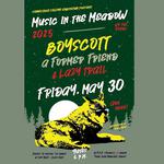 Music in the Meadow 2025: Boyscott, Lazy Trail, & A Former Friend