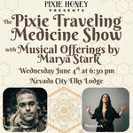 Pixie Traveling Medicine Show - Nevada City