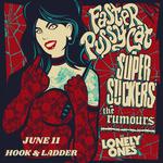 Faster Pussycat | with SUPERSUCKERS, The Rumours, The Lonely Ones