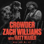 Crowder, Zach Williams, Matt Maher