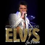 "ELVIS: In Person" Starring Matt Stone & The TCB Band