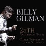 BILLY GILMAN 25th Anniversary Tour