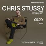 Chris Stussy (Extended Set) at The Concourse Project