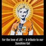 Jillith Fair - For the love of Jill - A tribute to our Sunshine Gal