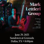 Mark Lettieri Group @ Sundown at Granada