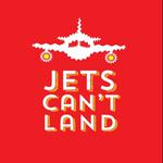 Jets Can't Land
