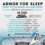 What To Do When You Are Dead 20 Year Anniversary Tour UK