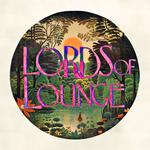 Lords of Lounge