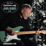"Christmas with John Berry" The 29th Annual Tour