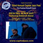 Zo! & Tall Black Guy (feat. Debórah Bond) | Capital Jazz Fest Kickoff