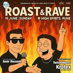 Rave & Roast