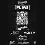 Kill Devil Hill & Flaw at QXT’s Nightclub