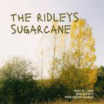 The Ridleys x SUGARCANE @ Jess & Pat's