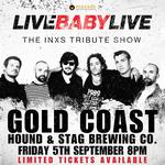 HOUND & STAG BREWING CO. | LIVE BABY LIVE THE INXS TRIBUTE SHOW