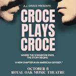 Royal Oak Music Theatre - A.J. Croce Presents CROCE PLAYS CROCE: Where The Songbook Ends, The Story Begins. - “A New Chapter in a Musical Odyssey.”