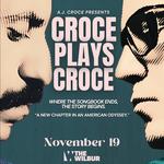 The Wilbur - A.J. Croce Presents CROCE PLAYS CROCE: Where The Songbook Ends, The Story Begins. - “A New Chapter in a Musical Odyssey.”