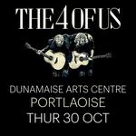 THE 4 OF US | Dunamaise Arts Centre, Portlaoise, Laoise