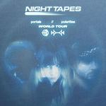 Night Tapes - portals//polarities Tour 
