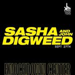 Sasha & John Digweed - Knockdown Center NY