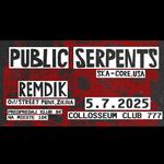 Public Serpents & Remdik at Colosseum Club