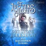 Luftens Helte – Det Store Juleshow 2025 // Bastionen, kl. 16.00
