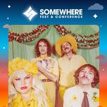 Somewhere Fest 2025