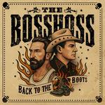 The BossHoss - Back To The Clubs