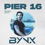 BYNX @ Pier 16