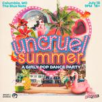 UNCRUEL SUMMER: A Girly Pop dance night ✨ - The Blue Note