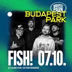 07.10. Fish! @Budapest Park