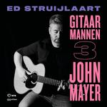 Gitaarmannen 3: John Mayer